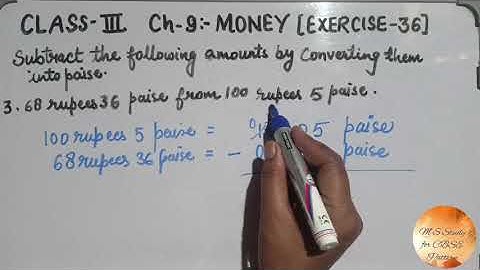 Class 3rd Maths/ Chapter 9 Money/ Exercise 36/ Que 1 to 13/ New Composite Mathematics/