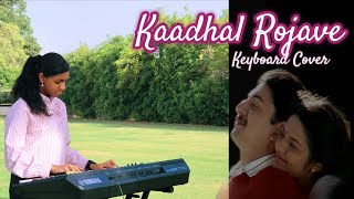 Kaadhal Rojave | Niranjana Sanju | Keyboard cover | A.R. Rahman | Roja