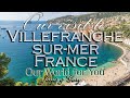 Our visit to Villefranche sur Mer, France on the Côte d'Azur