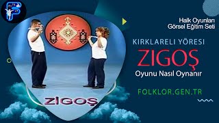 Kırklareli Zigoş Oyunu Nasıl Oynanır - Folklor.Gen.Tr
