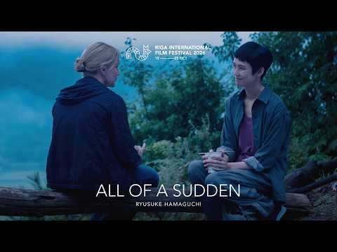 ALL OF A SUDDEN Trailer | RIGA IFF 2026