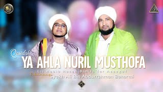 Qosidah Ya Ahla Nuril Musthofa Lyrik - Karangan Syekh Ali Baharmi | #Live, 10 Desember  2022