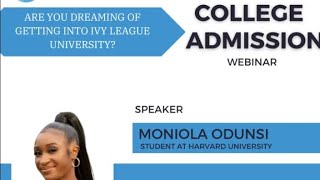 College Admission Webinar |  A chat with a current Freshman at Havard College
