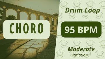 Choro - Drum  Loop - 95 BPM (Moderate - Variation 1)