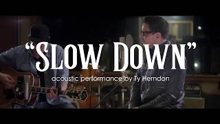 Ty Herndon "Slow Down" Acoustic Cover & Interview chords
