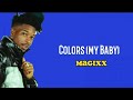 Magixx - Colors(My baby) Lyrics video #afrobeat #magixx