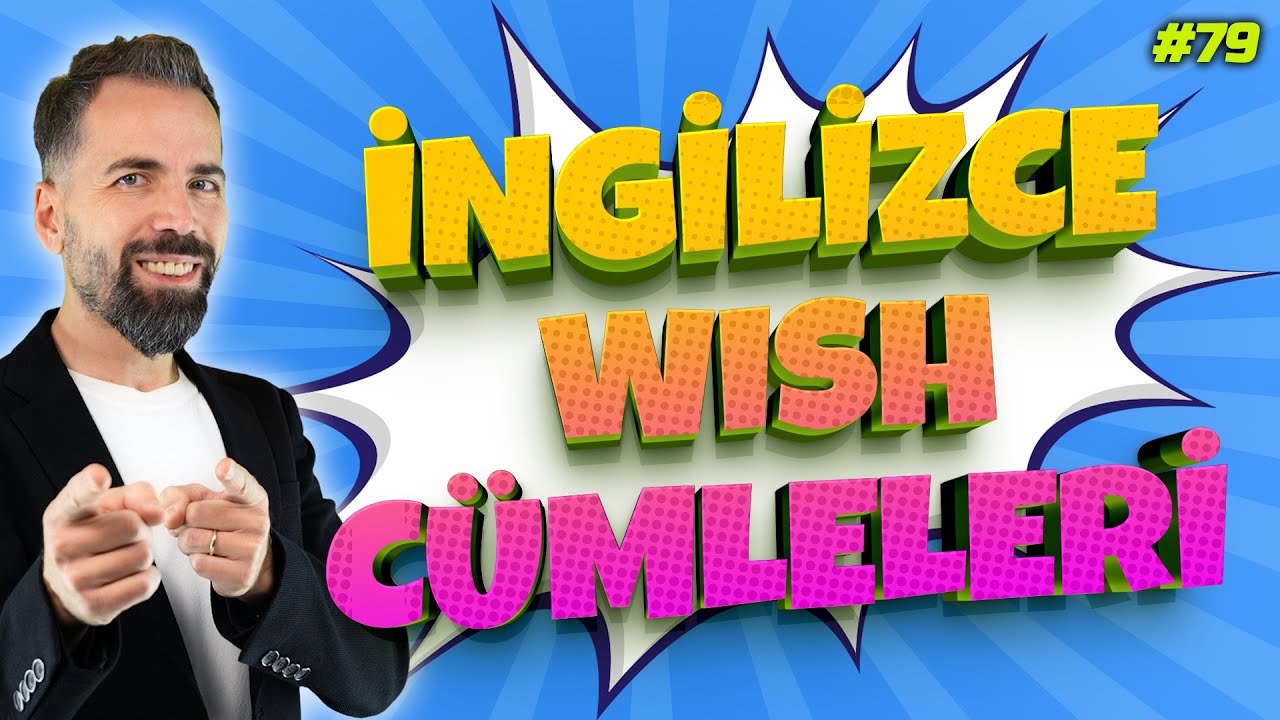 Wish Clause Konu Anlatımı #79