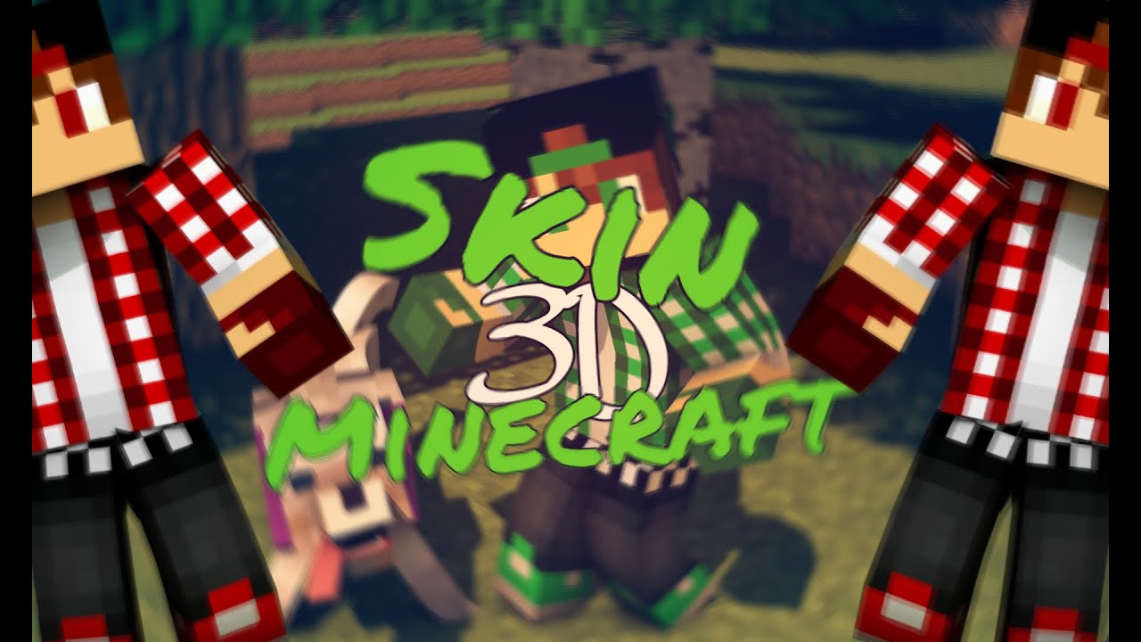 Comment Faire Son Skin Minecraft En 3d