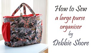 How to sew a purse organiser/craft bag by Debbie Shore