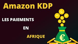 Comment Recevoir Vos Paiement Amazon Kdp Depuis Lafrique