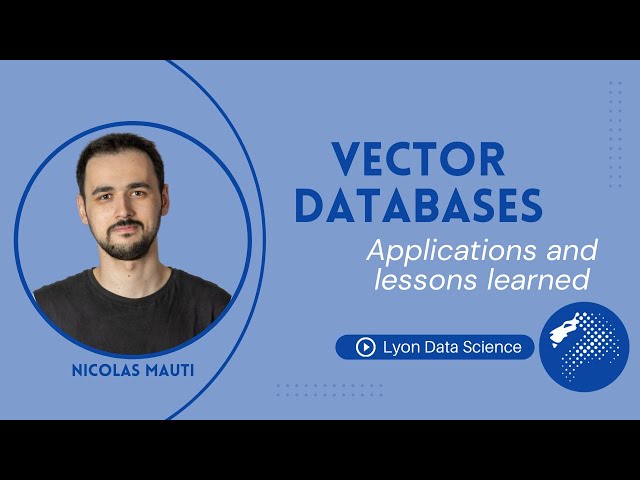 Bases de Données Vectorielles : Expérience & Conseils d'Expert