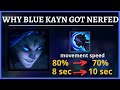 *KAYN NERFS* This Is Why BLUE KAYN Got Nerfed...