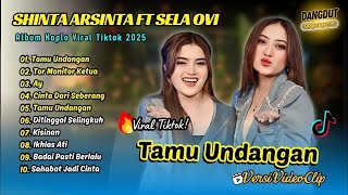 Shinta Arsinta Ft Sela Ovi  - TAMU UNDANGAN | TOR MONITOR | AY | TAMU UNDANGAN || FULL ALBUM KOPLO