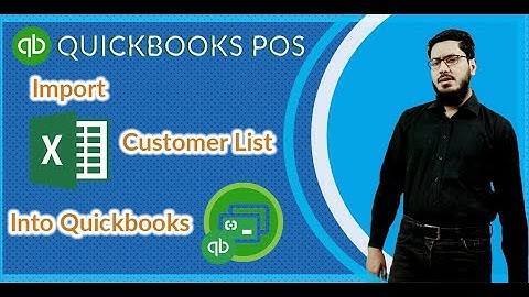 QuickBooks Lesson 40 || How to Import Customer list from Excel to QuickBooks POS Software