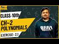 Class 10 Chapter 2 Ex 2.1 | All Questions Solved | Polynomials | Easy Explanation