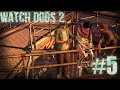 WATCH DOGS 2 - Gameplay - PARTE #5