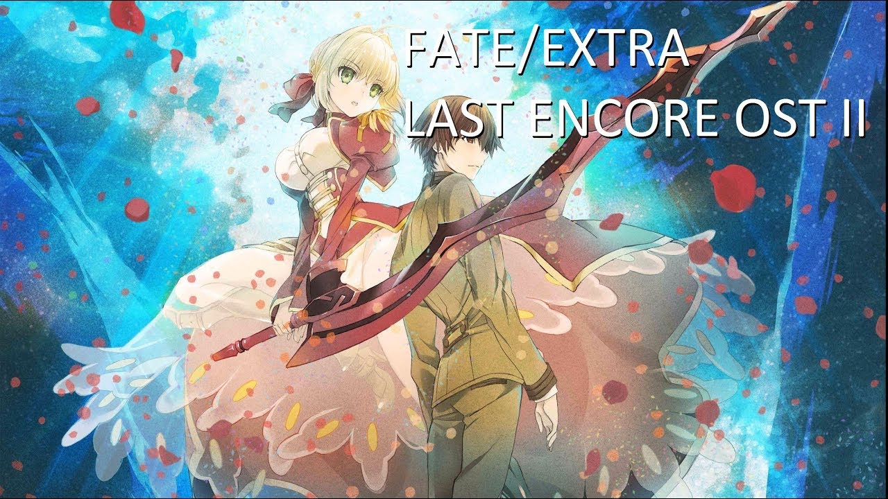 Fate Extra Last Encore Ost Ii Complete Youtube