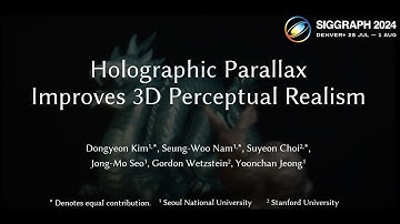 [SIGGRAPH 2024] Holographic Parallax Improves 3D Perceptual Realism