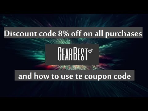 Gearbest discount coupon code 8%  off +  how to use the coupon