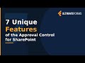 7 Unique Features of the Ultimate Forms Approval Control for SharePoint