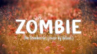 Zombie - The Cranberries ( Cover By Helions )