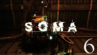 SOMA|Part 6|Journey to Lambda or Theta|Indie|Let's Play