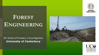What is Forest Engineering, School of Forestry at University of Canterbury