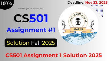 CS501 Assignment 1 Solution 2025 | Complete Explained | Fall November 2025