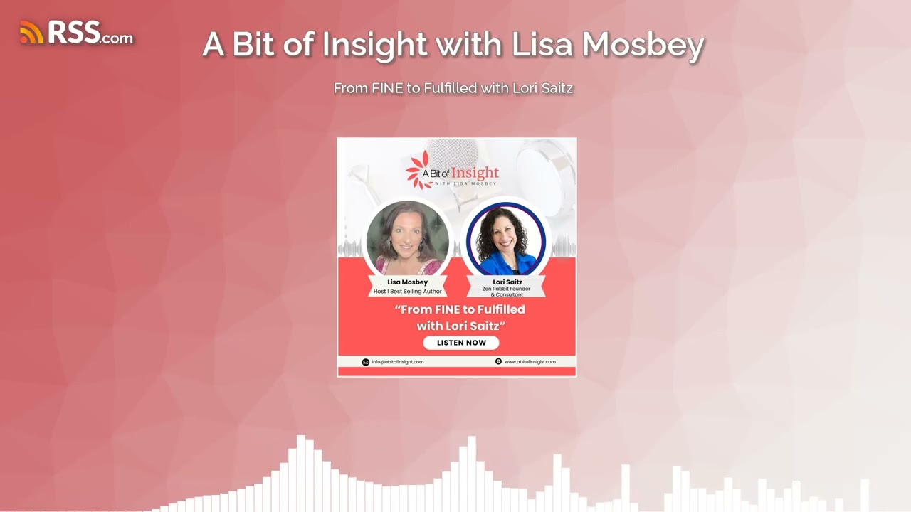 From FINE to Fulfilled with Lori Saitz