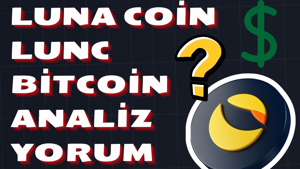 LUNC COİN LUNACOİN SON DAKİKA ANALİZ -- BTC ALTCOİN 🚀 