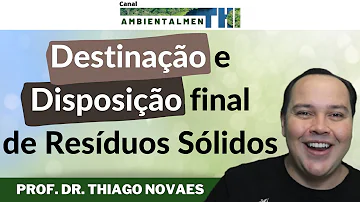 O que significa a destinação final ambientalmente adequada?