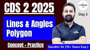 CDS 2 2025 Crash Course Day 1 | Geometry & Mensuration 2D | Lines & Angles, Polygon | Randhir Sir