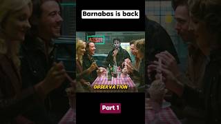 [Part 1] Barnabas Is Back #Shorts