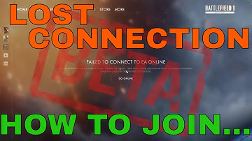 Battlefield 1 - Open Beta - failed to connect to Ea online - How to JOIN here!