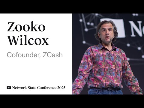 44 - Network State Conference 2025 - Zooko Wilcox on Zcash