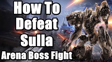 Armored Core 6 Arena Boss Fight - How to Defeat SULLA / ENTANGLE