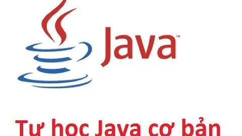 Java cơ bản 10 - Cấu trúc điều kiện If else