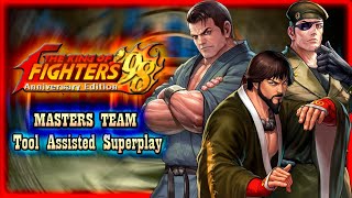 【TAS】THE KING OF FIGHTERS '98 ANNIVERSARY EDITION  MASTERS TEAM \TAKUMA \ HEIDERN \ SAISYU