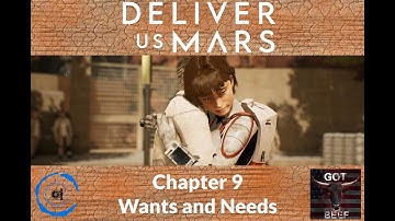 Deliver Us Mars Chapter 9:  Wants and Needs