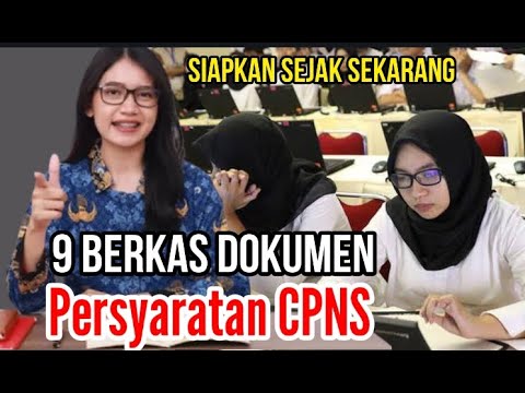 Pendaftaran CPNS 2023 Akan Dimulai, Segera Persiapkan 9 Dokumen Persyaratan Ini! #pendaftarancpns