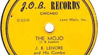 Video thumbnail of "J.O.B. 1012 - J.B. Lenore - The Mojo"