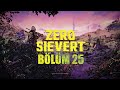 Zakov’un Derinliklerinde Büyük Sırlar! - Zero Sievert Türkçe Oynanış - Bölüm 25