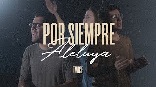 TWICE MÚSICA -  Por Siempre Aleluya (CORY ASBURY - Endless Alelluia en español) chords