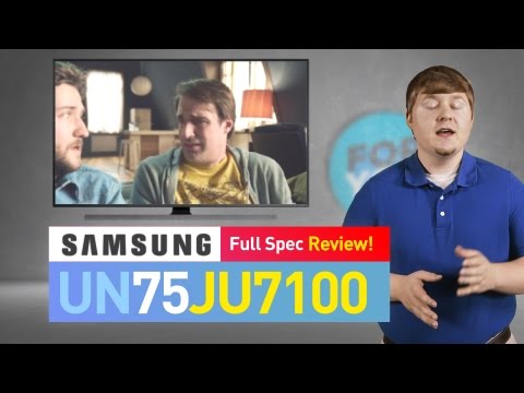 Samsung UN75JU7100 // Full Specs Review
