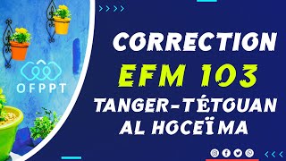 Correction EFM M103 Direction Régionale Tanger-Tétouan-Al Hoceïma