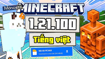🔥Cách Tải Minecraft PE 1.21.101 Chính Thức Tiếng Việt Mới - Chơi Online - Golem Đồng
