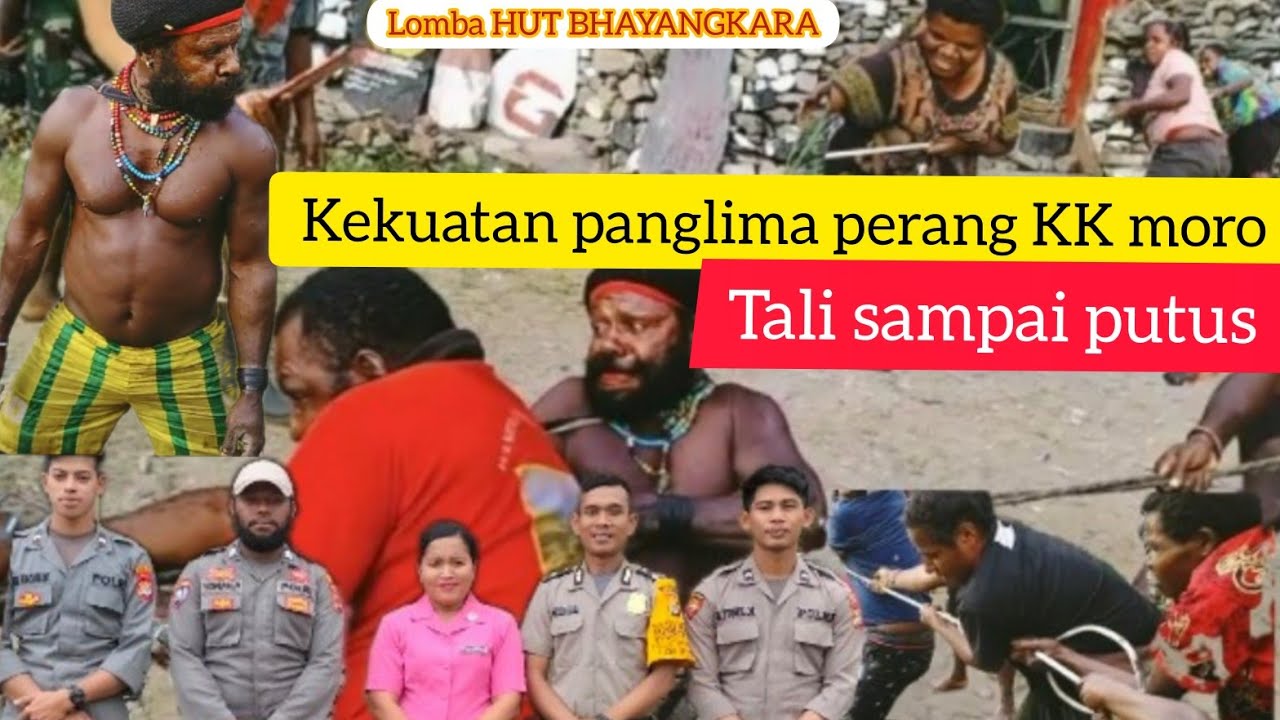 KEKUATAN PANGLIMA PERANG KK MORO SAAT LOMBA TARIK TAMBANG HUT BHAYANGKARA