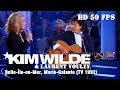 Kim Wilde &amp; Laurent Voulzy - Belle-Île-en-Mer, Marie-Galante [LIVE] [HD 50 FPS] [03/06/1992]