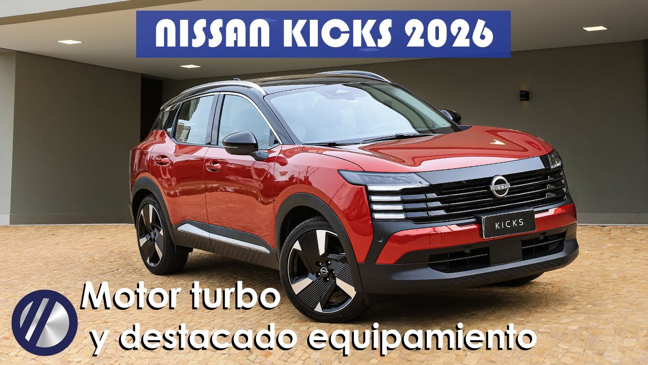 Nueva Nissan Kicks 2026 | Versiones, equipamiento, motor y todas las características.