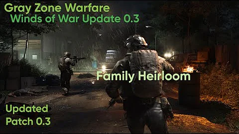 Gray Zone Warfare 0.3 Update - Turncoat - Family Heirloom Task (Mithras)